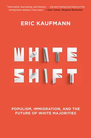 Whiteshift de Eric Kaufmann