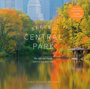 Seeing Central Park de Sara Cedar Miller