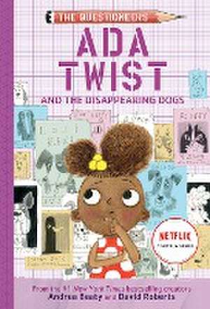 ADA Twist and the Disappearing Dogs de Andrea Beaty