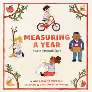 Measuring a Year: A Rosh Hashanah Story de Linda Elovitz Marshall