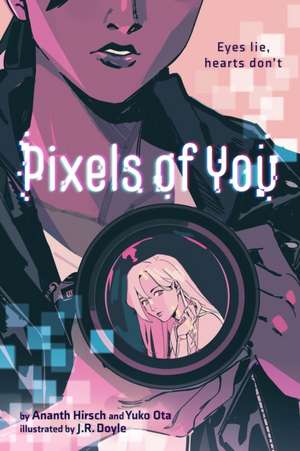 Pixels of You de Ananth Hirsh