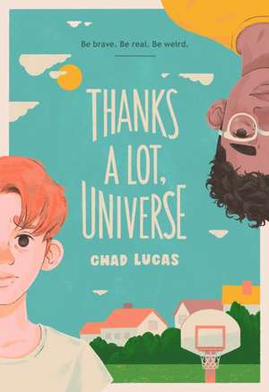 Thanks a Lot, Universe de Chad Lucas