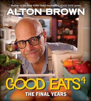 Good Eats: The Final Years de Alton Brown