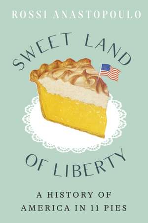 Sweet Land of Liberty de Rossi Anastopoulo