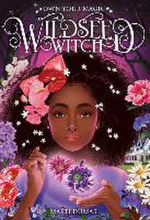 Wildseed Witch (Book 1) de Marti Dumas