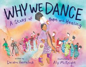 Why We Dance de Deidre Havrelock