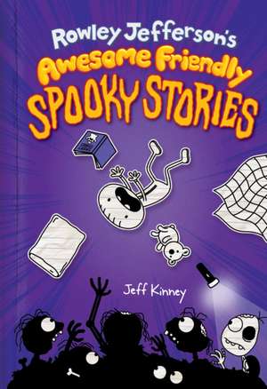 Rowley Jefferson's Awesome Friendly Spooky Stories de Jeff Kinney