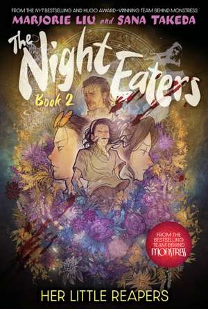 The Night Eaters #2: Her Little Reapers de Marjorie Liu