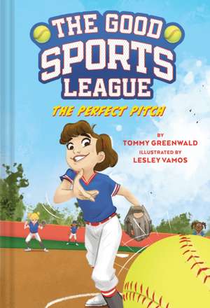 Perfect Pitch (Good Sports League #2) de Tommy Greenwald