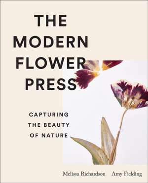 The Modern Flower Press de Amy Fielding