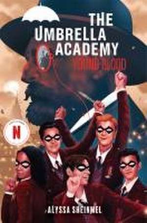 Young Blood (An Umbrella Academy YA Novel) de Alyssa Sheinmel