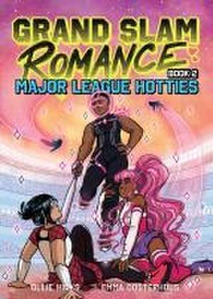 Grand Slam Romance Book 2: Major League Hotties de Ollie Hicks