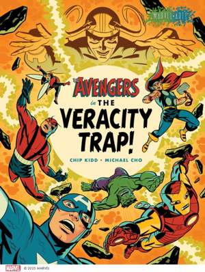 The Avengers in the Veracity Trap! de Chip Kidd