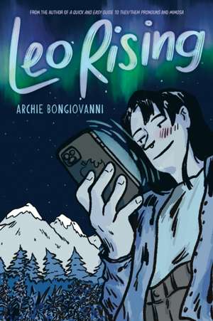 Leo Rising de Archie Bongiovanni