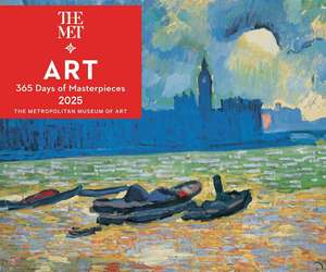 Art: 365 Days of Masterpieces 2025 Day-to-Day Calendar de The Metropolitan Museum Of Art