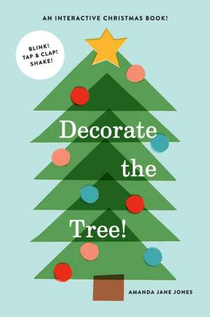 Decorate the Tree de Amanda Jane Jones