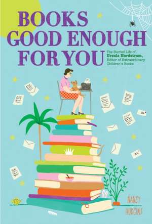 Books Good Enough for You de Nancy Hudgins