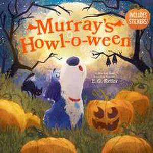 Murray's Howl-O-Ween de E G Keller