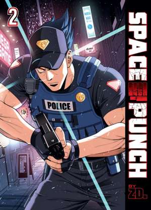 Space Punch Volume 2 de Zd