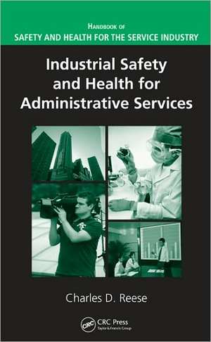 Industrial Safety and Health for Administrative Services de Charles D. Reese