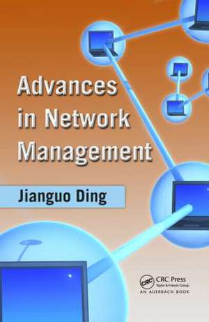 Advances in Network Management de Jianguo Ding