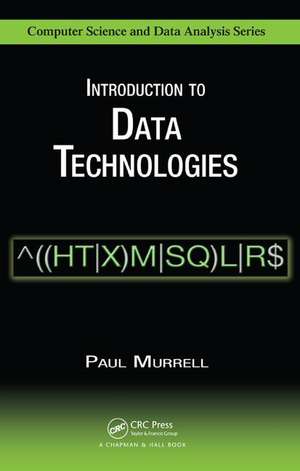 Introduction to Data Technologies de Paul Murrell