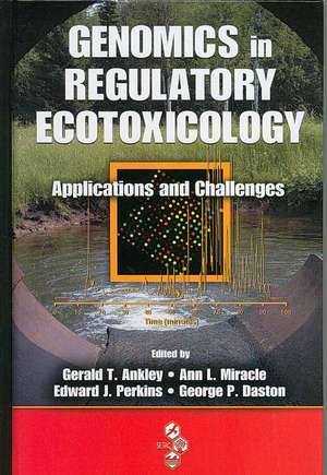 Genomics in Regulatory Ecotoxicology: Applications and Challenges de Gerald Ankley