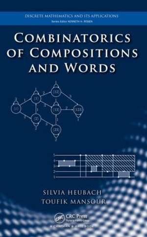 Combinatorics of Compositions and Words de Silvia Heubach