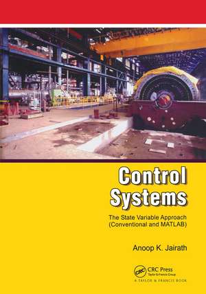 Control Systems: A State Variable Approach de Anoop Jairath