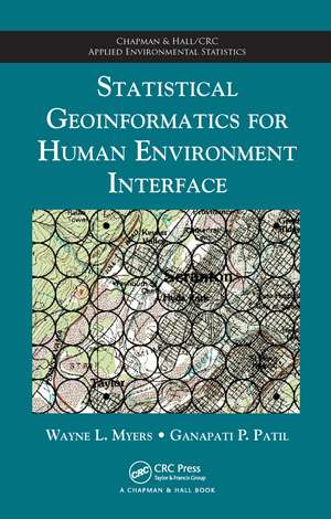 Statistical Geoinformatics for Human Environment Interface de Wayne L. Myers