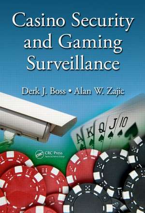 Casino Security and Gaming Surveillance de Derk J. Boss