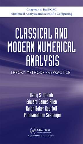 Classical and Modern Numerical Analysis: Theory, Methods and Practice de Azmy S. Ackleh