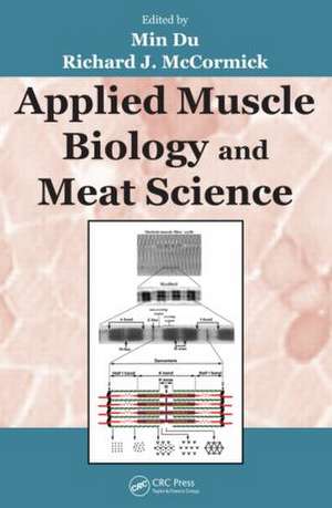 Applied Muscle Biology and Meat Science de Min Du, Ph.D.