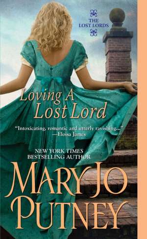 Loving a Lost Lord de Mary Jo Putney