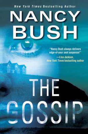 The Gossip de Nancy Bush