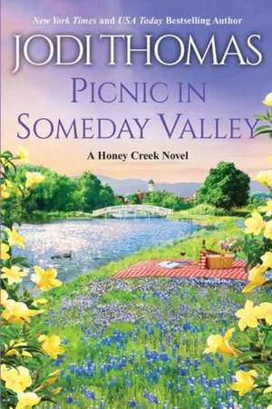 Picnic in Someday Valley de Jodi Thomas