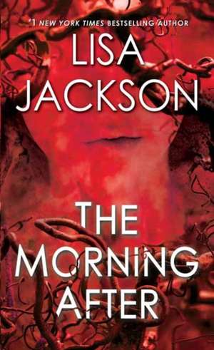 The Morning After de Lisa Jackson