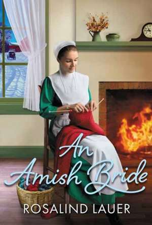 An Amish Bride de Rosalind Lauer