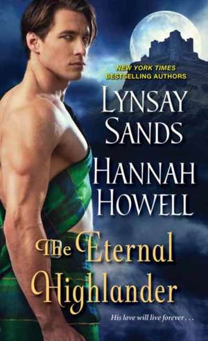 The Eternal Highlander de Lynsay Sands