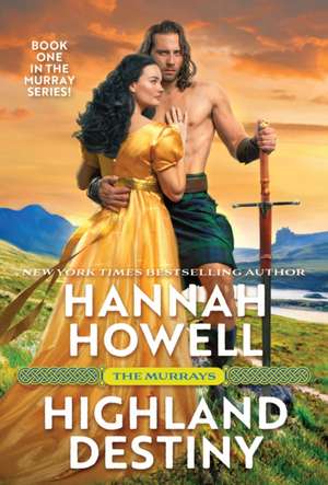 Highland Destiny de Hannah Howell