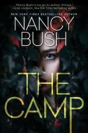 The Camp de Nancy Bush