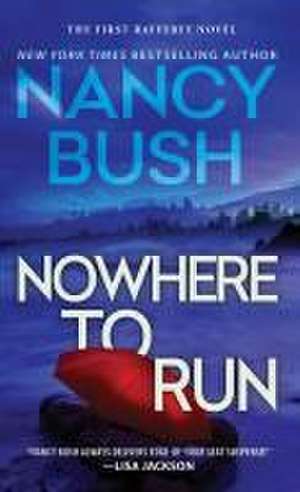 Nowhere to Run de Nancy Bush