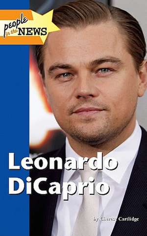 Leonardo DiCaprio de Cherese Cartlidge