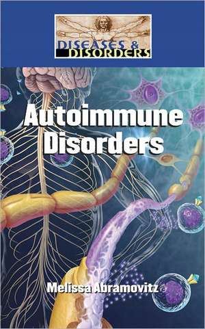 Autoimmune Disorders de Melissa Abramovitz