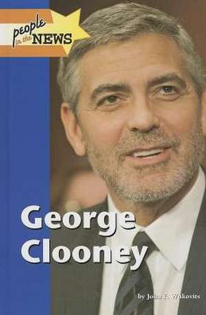 George Clooney de John F. Wukovits