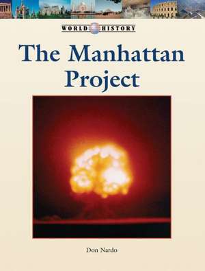 The Manhattan Project de John F. Wukovits