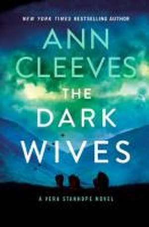 The Dark Wives de Ann Cleeves