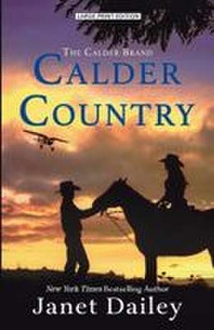 Calder Country de Janet Dailey
