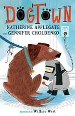 Dogtown de Katherine Applegate