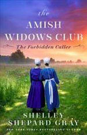 The Forbidden Caller de Shelley Shepard Gray